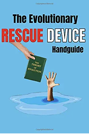 THE EVOLUTIONARY RESCUE DEVICE HANDGUIDE