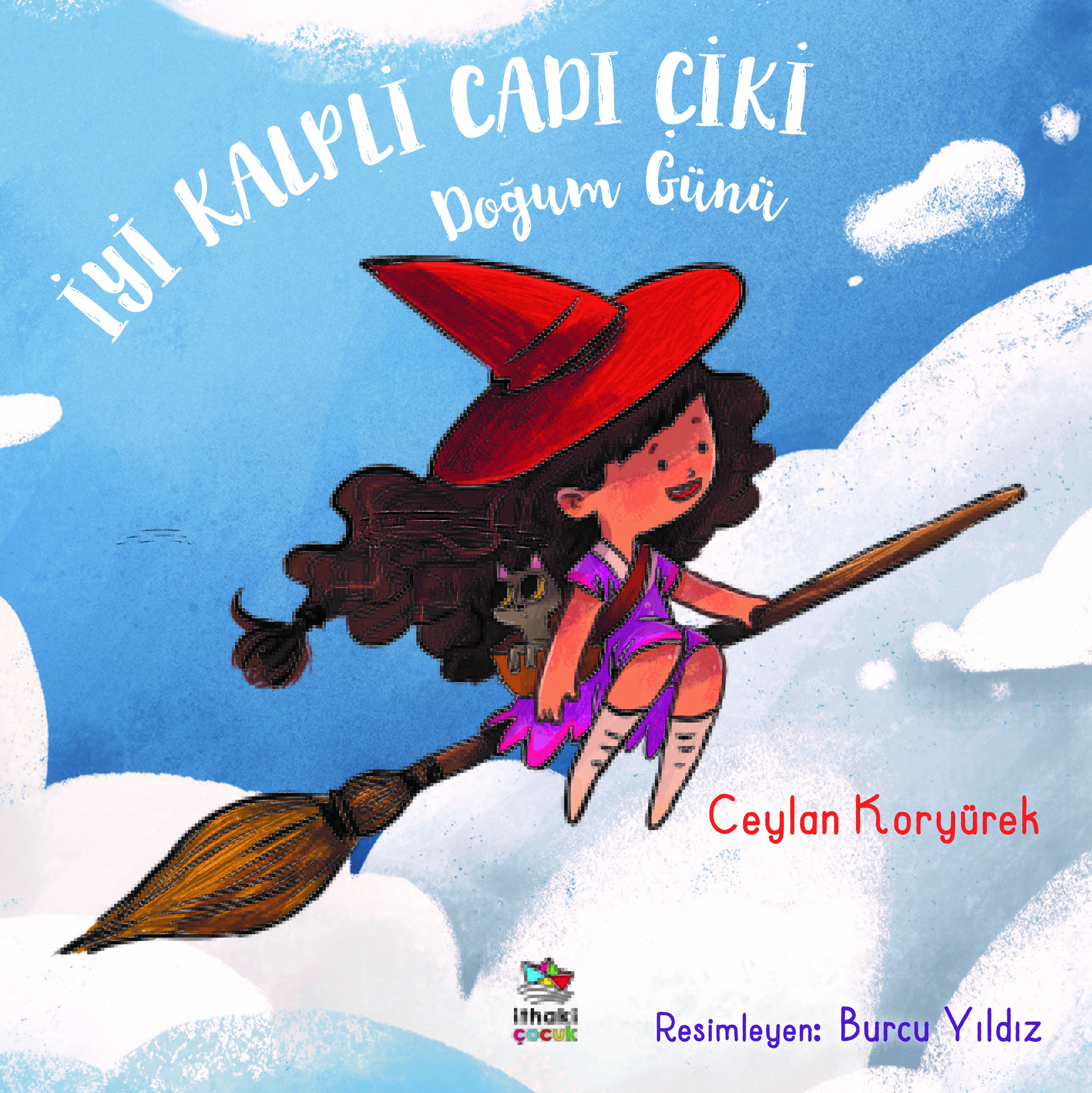 İyi Kalpli Cadı Çiki - Doğum Günü (Paperback)
