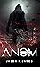 Legacy (The ANOM Series #2)