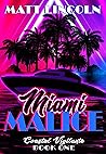 Miami Malice