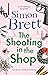The Shooting in the Shop (A Fethering Mystery)