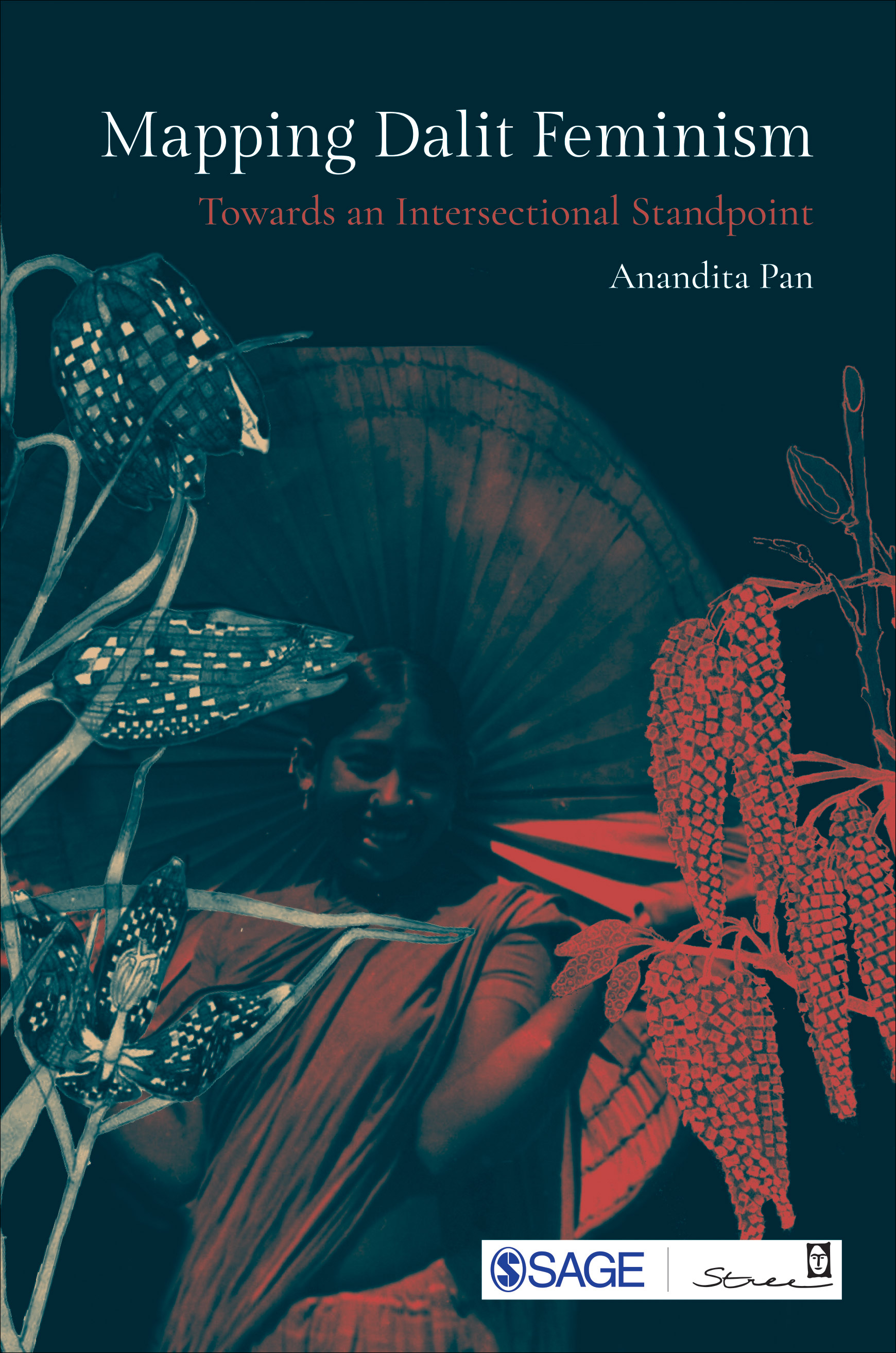 Mapping Dalit Feminism: Towards an Intersectional Standpoint (Hardcover)