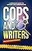 Cops And Writers: Crime Sce...