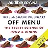 Off Menu by Nell McShane Wulfhart