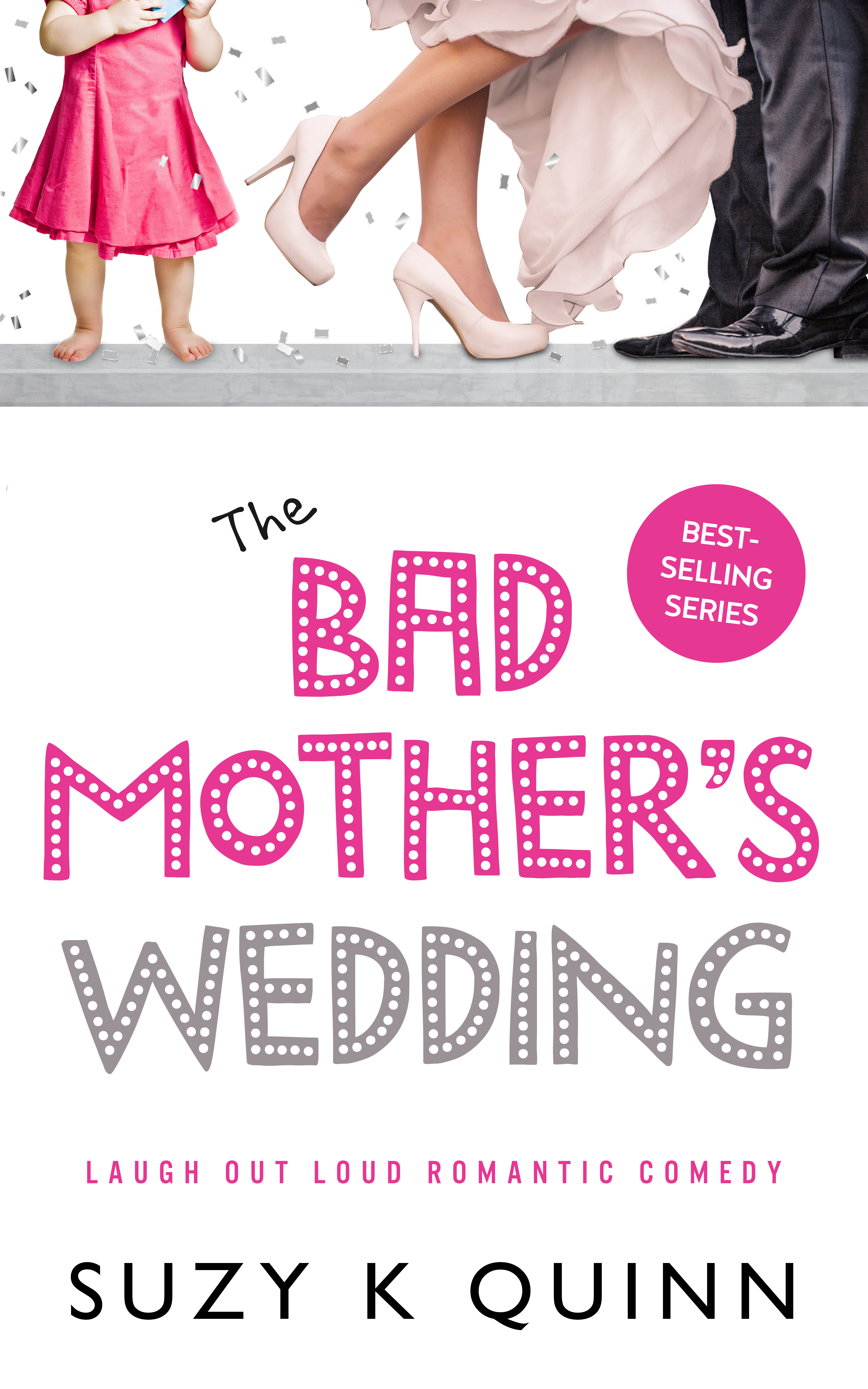 The Bad Mother's Wedding