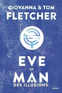 Des Illusions (Eve of Man, #2)