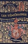 Les Téméraires : ...