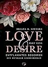 Entflammtes Begehren (Love and Desire) Entflammtes Begehren (Love and Desire)