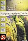 Hayvanlar, İnsanl...