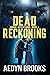 Dead Reckoning: Grave Inten...