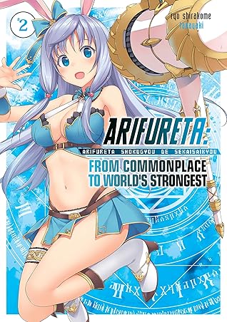 Arifureta: From Commonplace to World’s Strongest, Volume 2