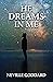 He Dreams in Me