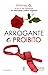 Arrogante e proibito (Steamy Coffee Collection, #3)