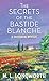 The Secrets of the Bastide Blanche