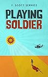 Playing Soldier