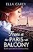From a Paris Balcony (Secrets of Paris #3)