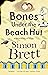 Bones Under the Beach Hut (Fethering, #12)