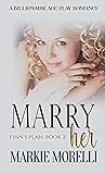Finn's Plan - Book Two by Markie Morelli