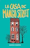 La casa de Mango Street by Sandra Cisneros