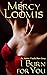 I Burn for You: an Erotic Short Story