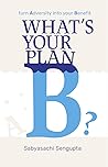 What's your plan b?