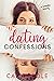 Dating Confessions