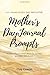 Mother's Day Journal Prompt...