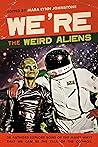 We're the Weird A...