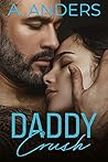 Daddy Crush by Adriana Anders