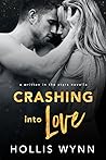 Crashing into Love by Hollis Wynn
