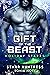 Gift of the Beast by Sonia Nova Gift of the Beast by Sonia Nova