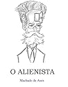 O Alienista