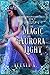 The Magic of the Aurora Light by Alexia C. Praks