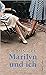 Marilyn und ich