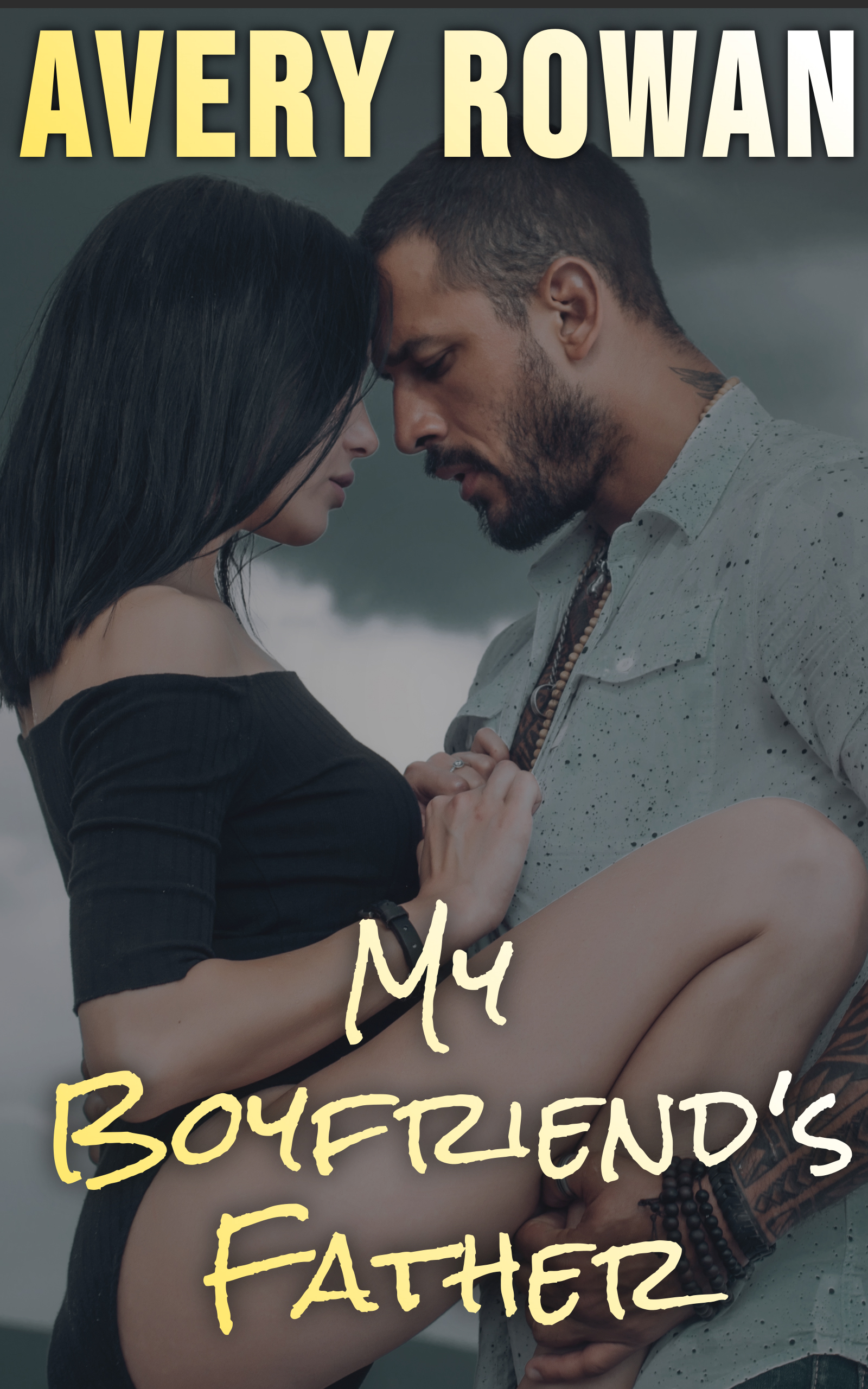 My Boyfriend's Father (Kindle Edition)