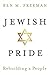 Jewish Pride: Rebuilding a People