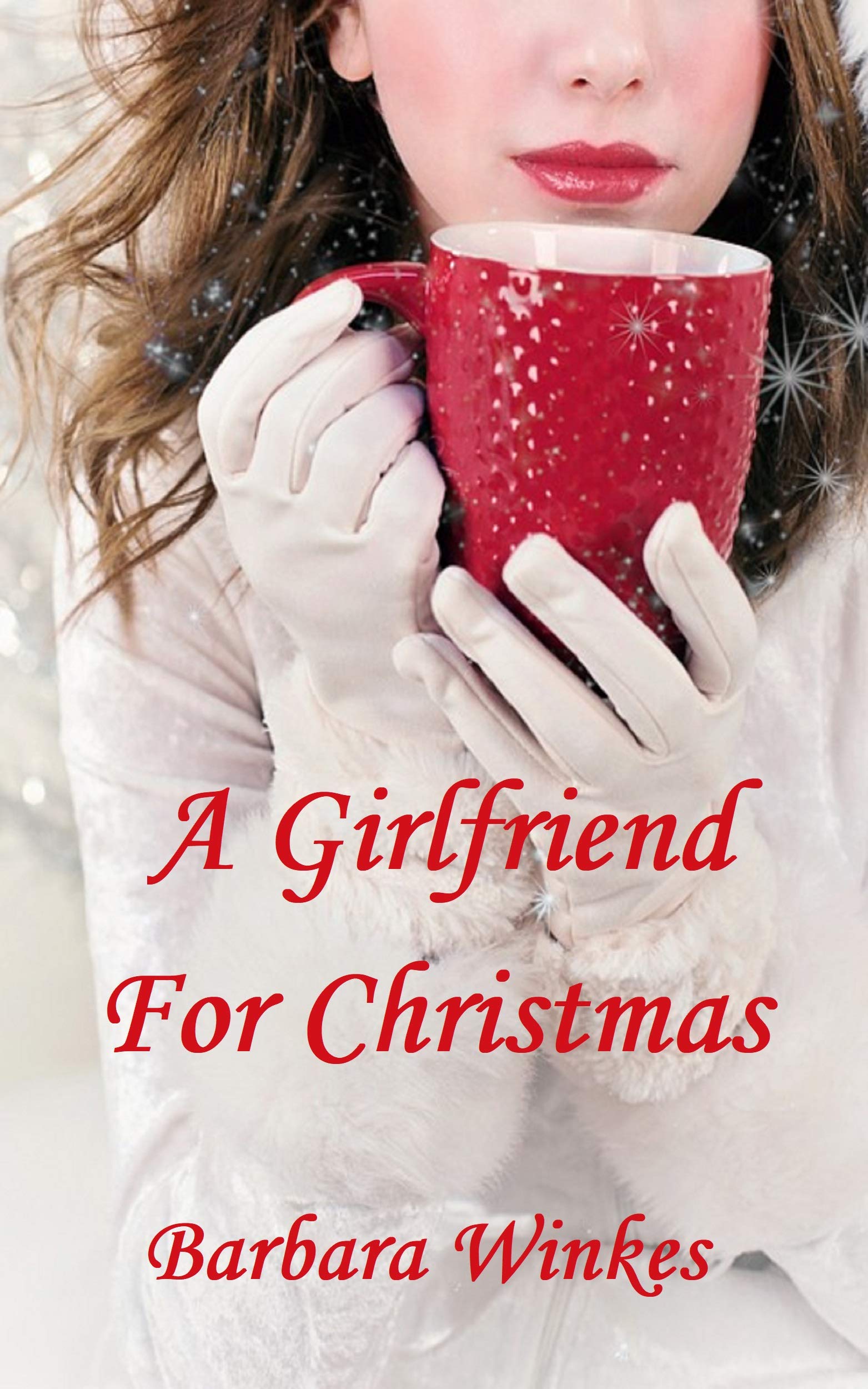 A Girlfriend for Christmas (Kindle Edition)