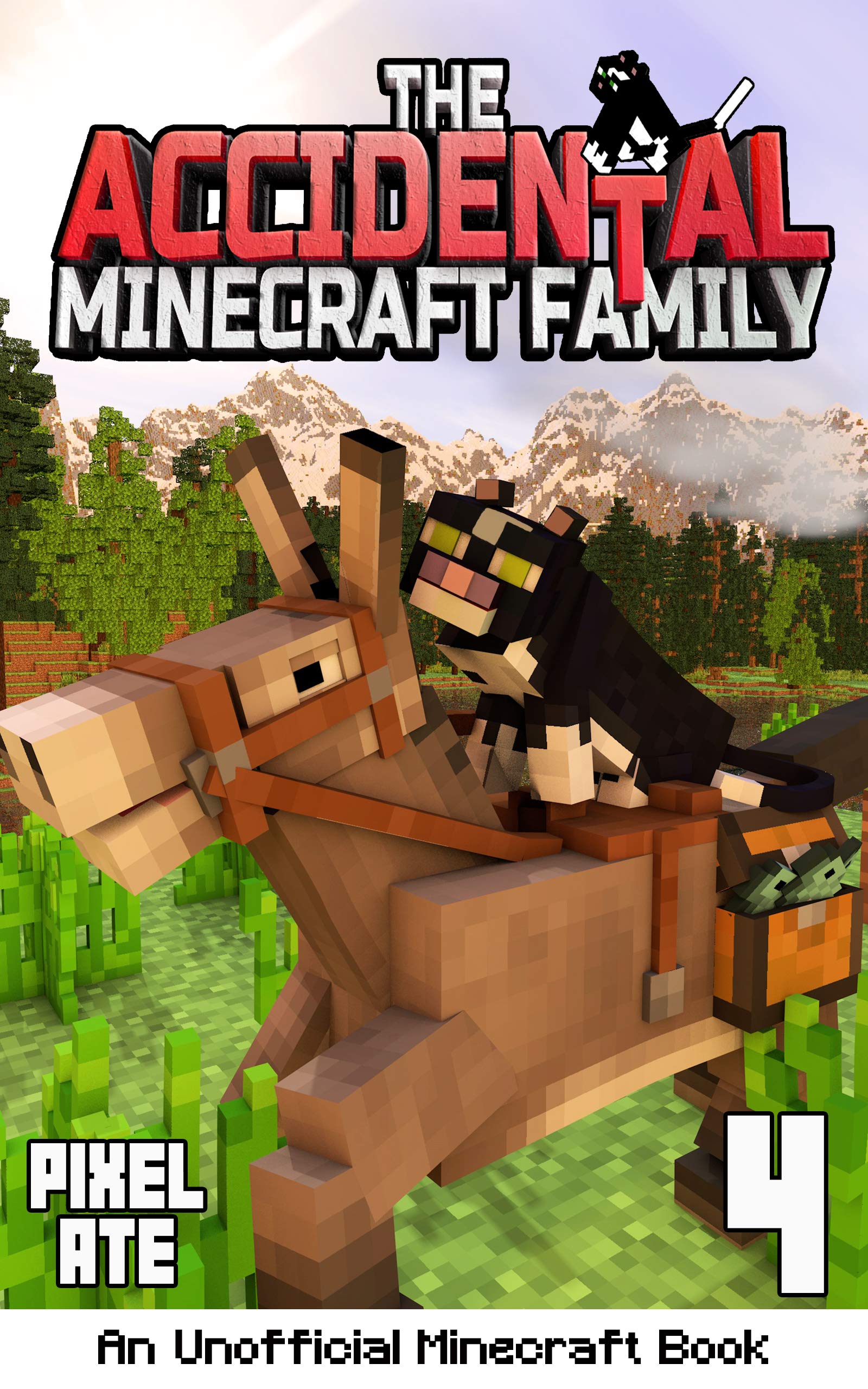 The Accidental Minecraft Family: Book 4 (Kindle Edition)