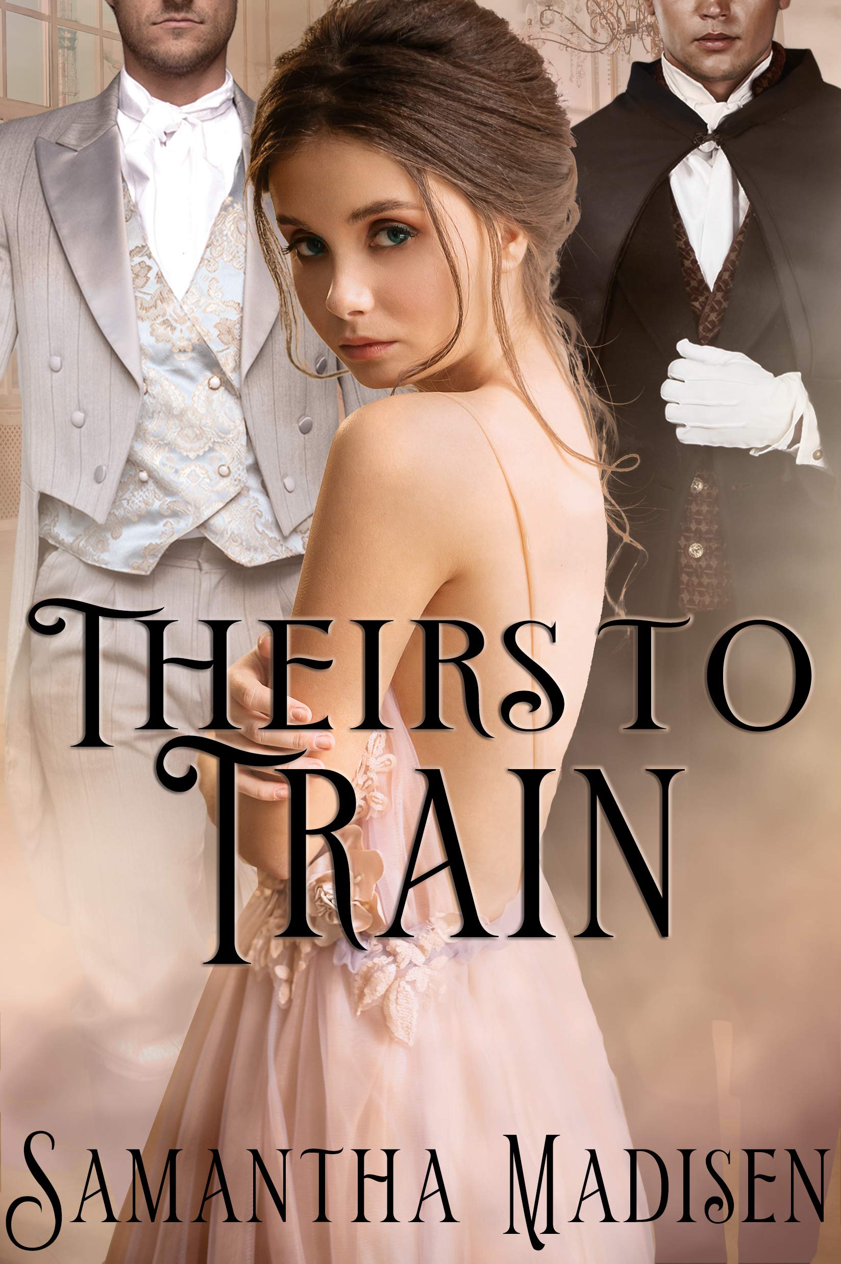 Theirs to Train (Kindle Edition)
