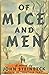 Of Mice and Men by John Steinbeck