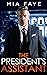 The President's Assistant (...
