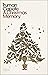 A Christmas Memory by Truman Capote A Christmas Memory by Truman Capote