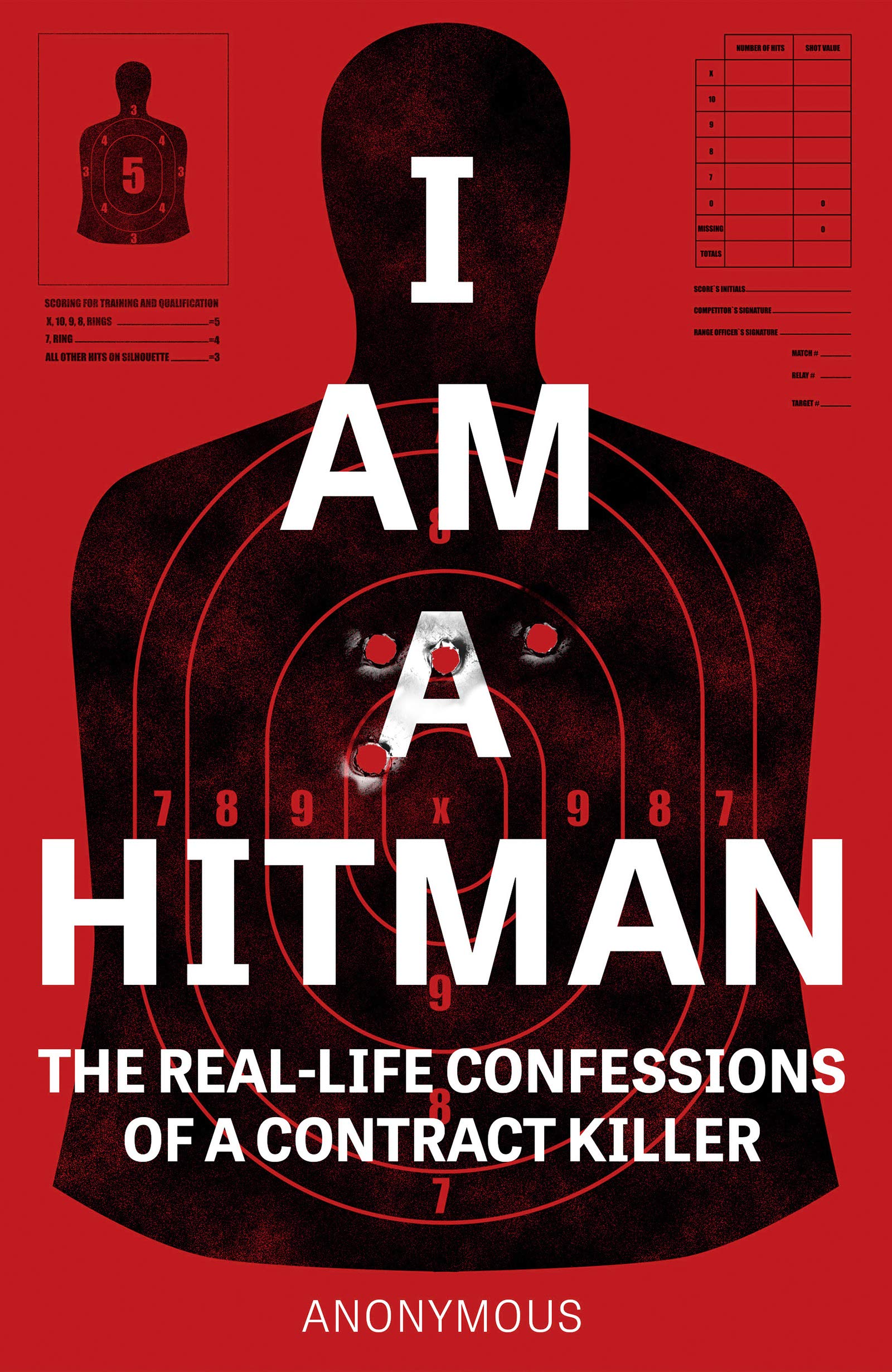 I Am a Hitman: The Real-Life Confessions of a Contract Killer (Kindle Edition)