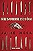 Resurrección (Novela) (Span...