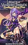 Legacy of Vanished Friends (Spellheart #4)