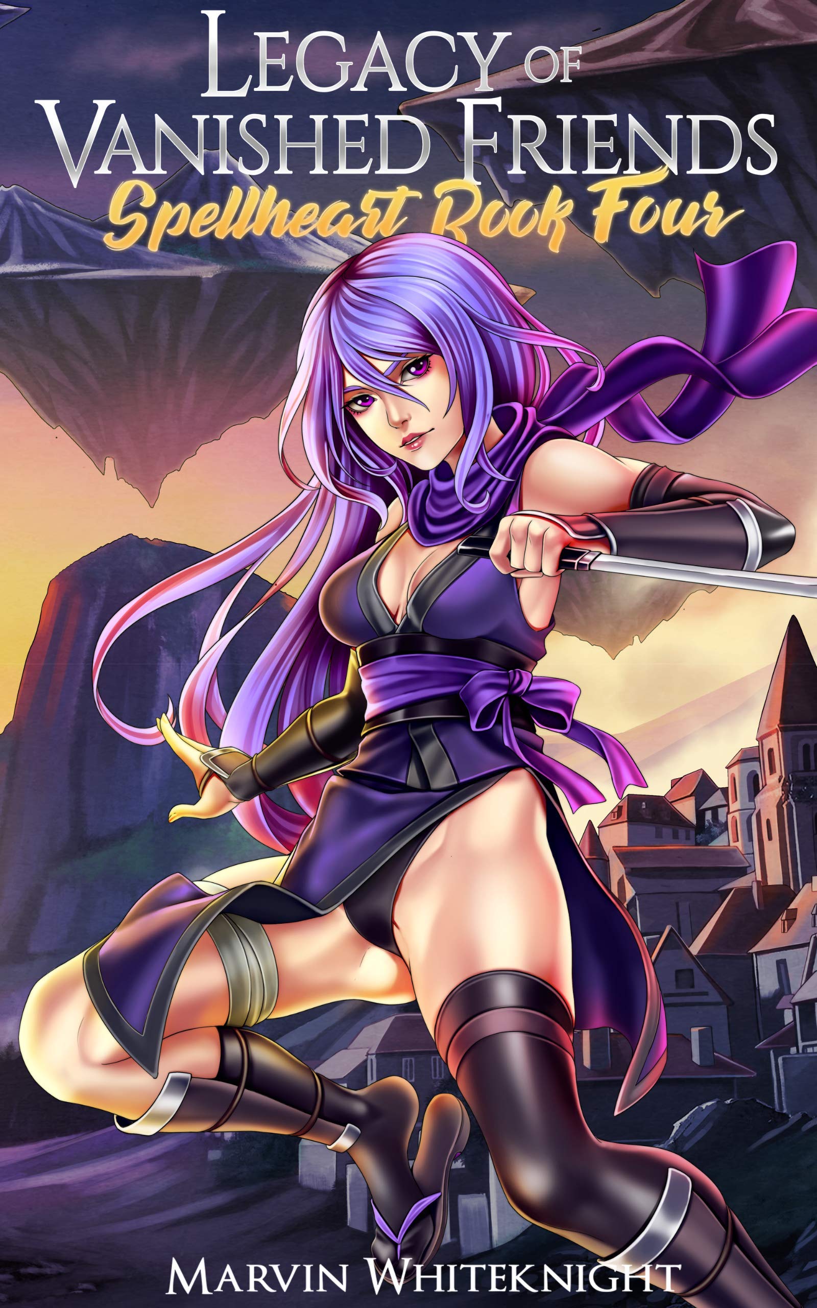 Legacy of Vanished Friends (Spellheart #4)