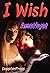 I Wish