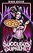 Succubus Supreme (Monster Girl Town #2)