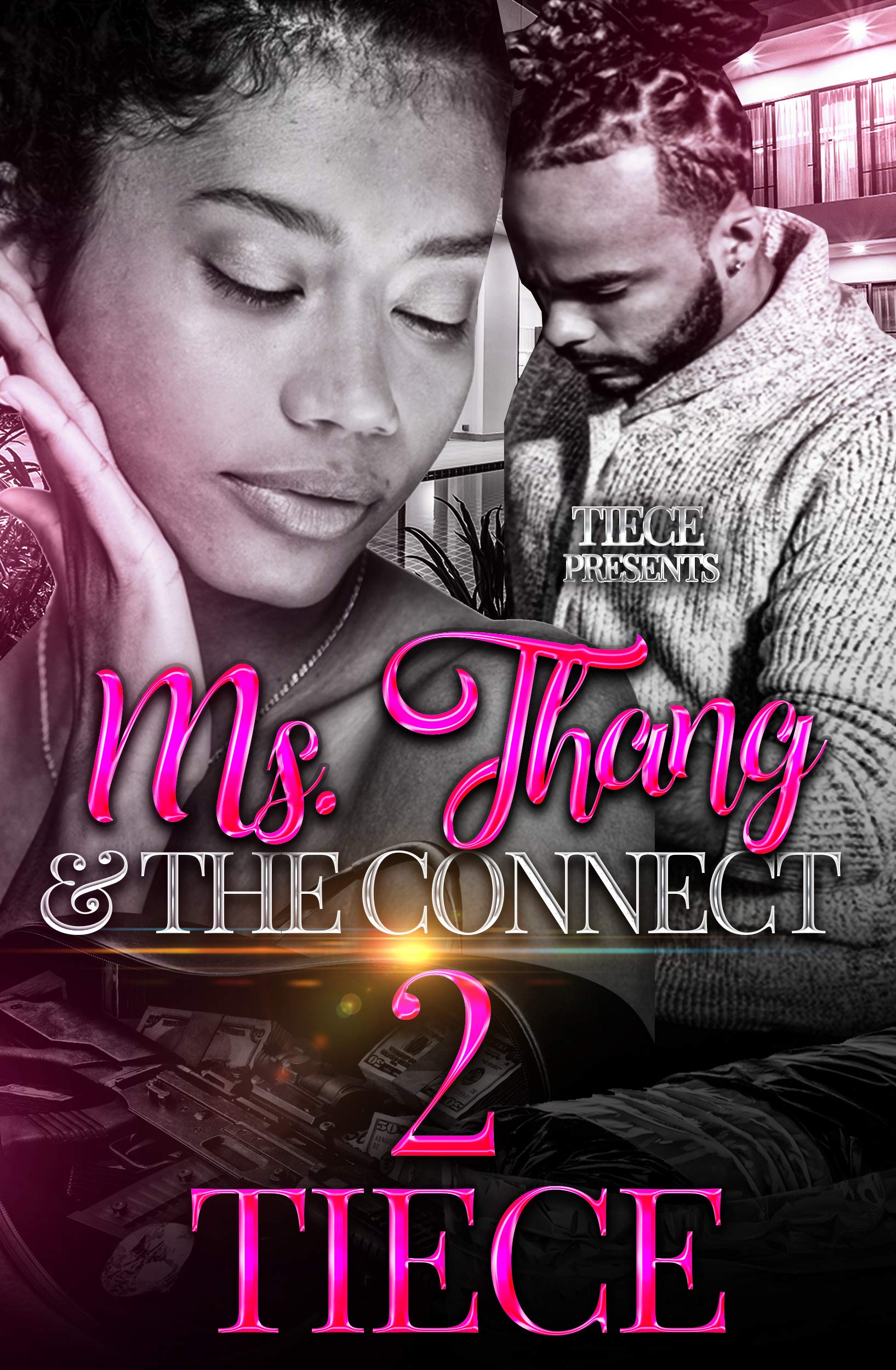 Ms. Thang and The Connect 2: The FINALE (Kindle Edition)
