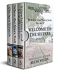 The Sisters, Texas, #1-3: Welcome to The Sisters!